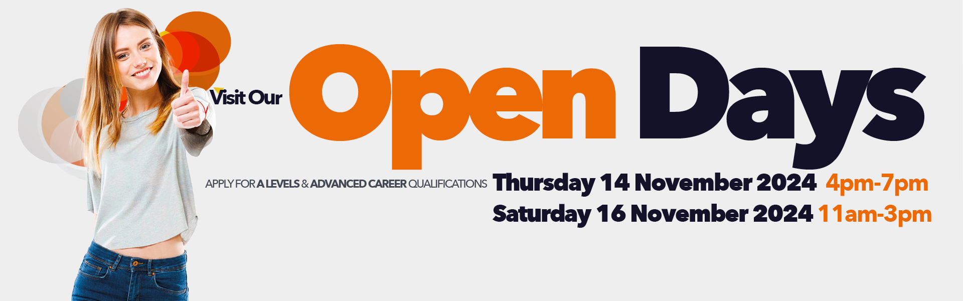 Visit Our Open Days on Thursday 14 November & Saturday 16 November 